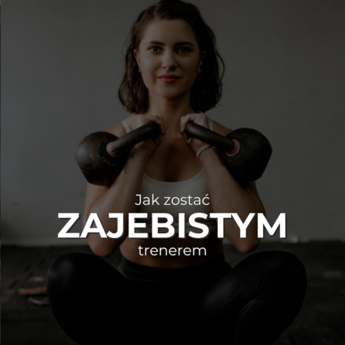 Jak zostać zajebistym trenerem