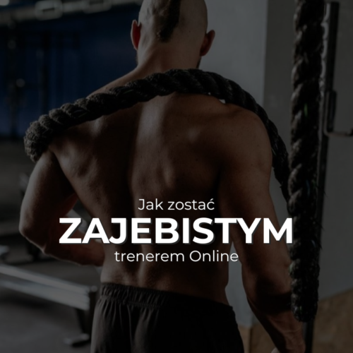 Jak zostać zajebistym trenerem - Online
