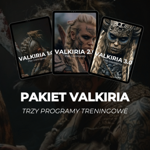 PAKIET VALKIRIA - TRZY PLANY TRENINGOWE