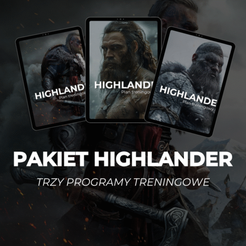 PAKIET HIGHLANDER - TRZY PLANY TRENINGOWE